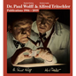 Dr. Paul Wolff & Alfred Tritschler: Publications 1906-2019 - Hardcover