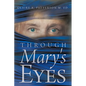Through Mary's Eyes - Paperback
