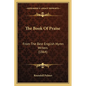 The Book Of Praise: From The Best English Hymn Writers (1864) - Paperback