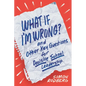 What If I'm Wrong? and Other Key Questions for Decisive School Leadership - Paperback