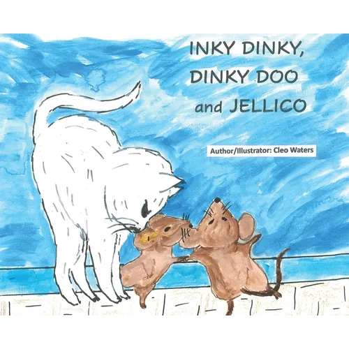 Inky Dinky, Dinky Doo and Jellico - Hardcover