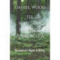The Watchers: Beasts of Appalachia: Based on Real Events - Paperback