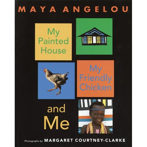 My Painted House, My Friendly Chicken, and Me - Paperback