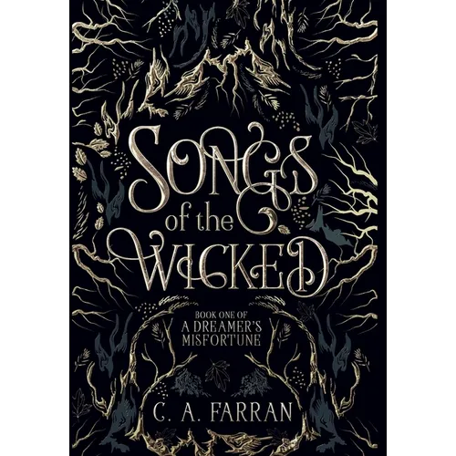 Songs of the Wicked - Hardcover