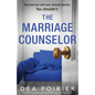 The Marriage Counselor: A totally pulse-pounding psychological thriller with a jaw-dropping twist - Paperback
