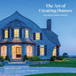 The Art of Creating Houses: Polhemus Savery Dasilva - Hardcover