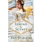 Behind the Scenes - Hardcover