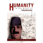 Humanity in the Midst of Inhumanity - Paperback