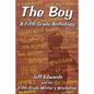 The Boy: A Fifth Grade Anthology - Paperback