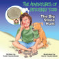 The Adventures of Petoskey Todd: The Big Stone Hunt - Paperback