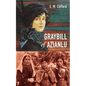 Graybill of Azianlu - Hardcover
