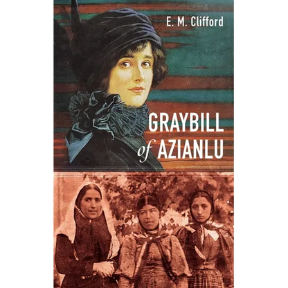 Graybill of Azianlu - Hardcover