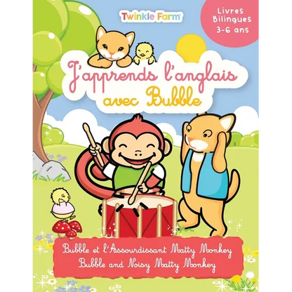 Bubble et l'Assourdissant Matty Monkey: J'apprend l'anglais avec Bubble - Paperback