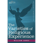 The Varieties of Religious Experience - Paperback