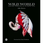 Wild World: Nature Through an Autistic Eye - Hardcover