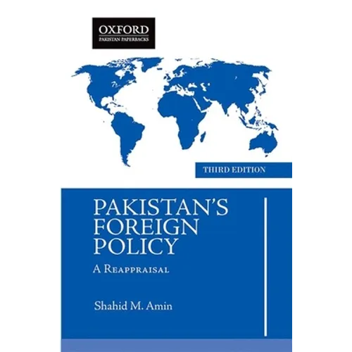 Pakistans Foreign Policy: A Reappraisal - Paperback