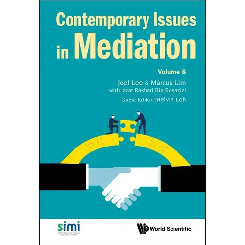 Contemporary Issues in Mediation - Volume 8 - Hardcover