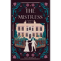 The Mistress: Foxgloves Regency Romance Book 1 - Paperback