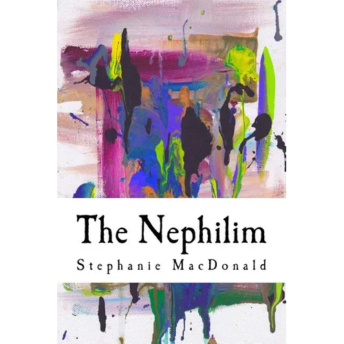 The Nephilim: The Nephilim Chronicles: Book One - Paperback
