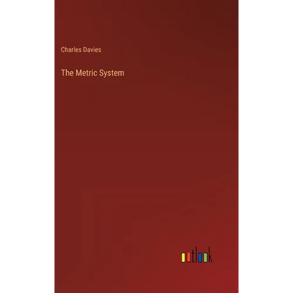 The Metric System - Hardcover