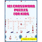 101 Crossword Puzzles for Kids: Large-Print Best Puzzle Book for Ages 8 and Up - Paperback