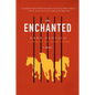 The Enchanted - Paperback