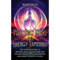 Psychic Reiki and Energy Vampires: The Ultimate Guide to Healing Using Your Hands and Psychic Protection for Empaths and Highly Sensitive People - Hardcover