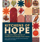 Kitchens of Hope: Immigrants Share Stories of Resilience and Recipes from Home - Hardcover