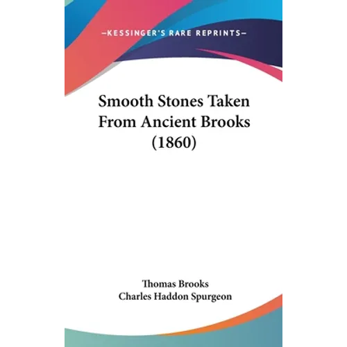 Smooth Stones Taken From Ancient Brooks (1860) - Hardcover