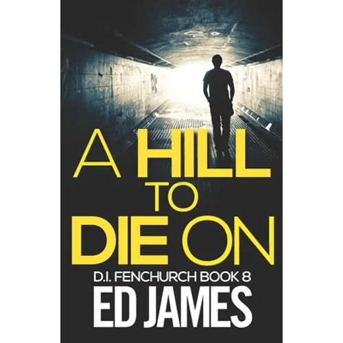 A Hill To Die On - Paperback
