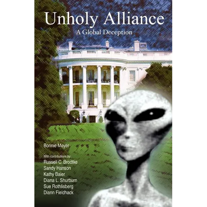 Unholy Alliance: A Global Deception - Paperback
