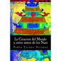 La Creacion del Mundo y otros mitos de los Naxi - Paperback