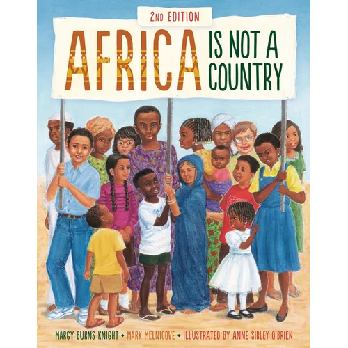 Africa Is Not a Country, 2nd Edition - Library Binding