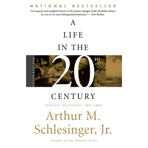 A Life in the Twentieth Century: Innocent Beginnings, 1917-1950 - Paperback