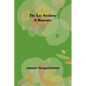 The Lay Anthony: A Romance - Paperback