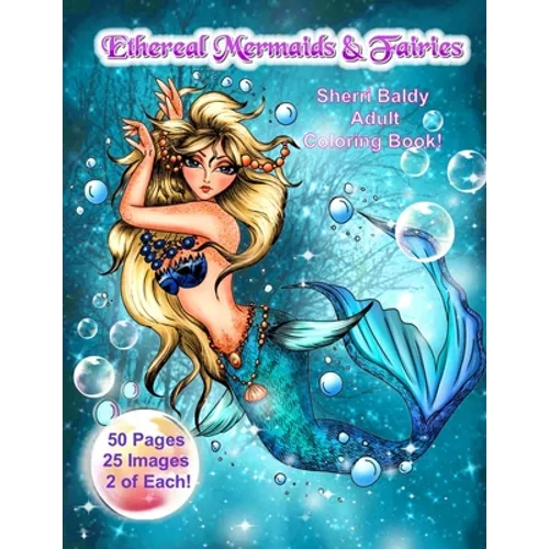Ethereal Mermaids & Fairies Sherri Baldy Adult Coloring Book - Paperback