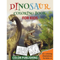 Dinosaur coloring book for Kids: 40+ Coloring illustrations for Boys & Girls, Ages 2-8 - Paperback
