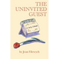 The Uninvited Guest - Paperback