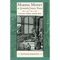 Making Money in Sixteenth-Century France: Currency, Culture, and the State - Hardcover