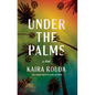 Under the Palms - Library Binding