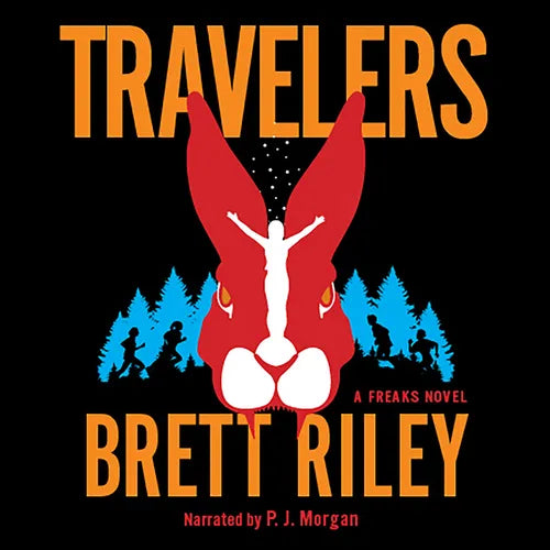 Travelers: A Freaks Novel - Paperback