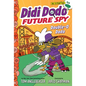 Didi Dodo, Future Spy: Double-O Dodo - Hardcover