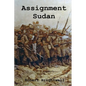 Assignment Sudan - Paperback