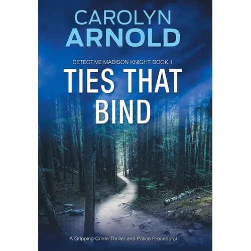 Ties That Bind: A gripping crime thriller full of heart-pounding twists - Hardcover