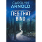 Ties That Bind: A gripping crime thriller full of heart-pounding twists - Hardcover