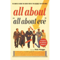 All about All about Eve: The Complete Behind-The-Scenes Story of the Bitchiest Film Ever Made - Paperback
