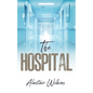 The Hospital - Paperback
