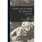 Popular Stories of Ancient Egypt - Hardcover