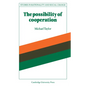The Possibility of Cooperation - Paperback