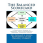 The Balanced Scorecard: A Practical Primer to enhance your performance through strategic goals - Paperback